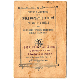 Pubblicazione, 1900, 10 pp., Origine e andamento delle scuole Cooperative di Brazzà  per merletti a fuselli.